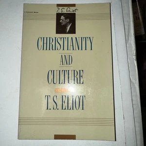 Christianity and Culture, Paperback by Eliot, T. S. - Picture 1 of 4