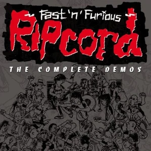 Ripcord Fast 'N' Furious: The Complete Demos (CD) - Picture 1 of 1