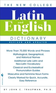 The New College Latin & English Dictionary, Revised and Updated by John Traupman - Bild 1 von 1