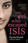 The Girl Who Escaped Isis Faridas Story De Khalaf   Livre  Etat Tres Bon