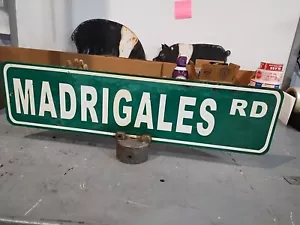 MADRIGALES RD VINTAGE Street Sign Double Sided Green W/Cap Metal Original 24"X8" - Picture 1 of 8