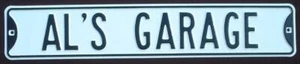 Letrero de calle de acero AL'S GARAGE EN RELIEVE 6" por 32" letreros de decoración transporte de automóviles - Imagen 1 de 1