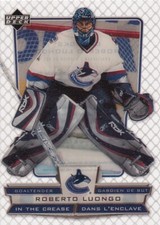 🥅 07-08 UPPER DECK MCDONALD'S IN THE CREASE - ROBERTO LUONGO #ICRL CANUCKS