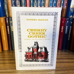Cherry Creek Gothic Sandra Dallas Uni of Oklahoma Press 1971 1st Edition Signed - Foto 1 di 12