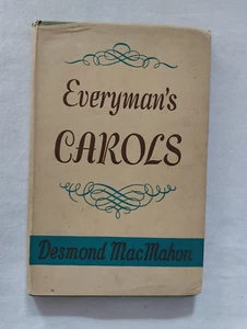 Everyman's Carols arrangiert von Desmond McMahon - Erstausgabe Hardcover 1944 - Bild 1 von 8