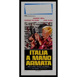 locandina ITALIA A MANO ARMATA maurizio merli john saxon pellegrin polizia B68 - Imagen 1 de 1
