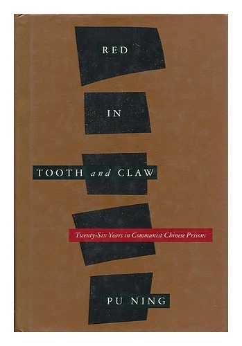 PU NING rojo en dientes y garras: veintiséis años en prisiones comunistas chi... - Imagen 1 de 1