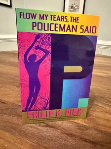 Flow My Tears, The PoliceMan Said By Philip K. Dick PB 1993 Excellent - Bild 1 von 5
