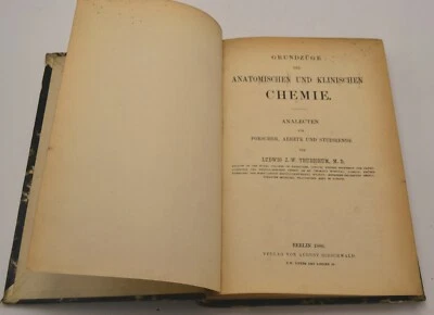 Basics of anatomical and clinical chemistry: Analects LJW Thudichum 1886 German - Image 1 of 4