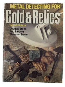 Douglas Stone & others Metal Detecting For Gold And Relics in Australia 1st Ed - Bild 1 von 17