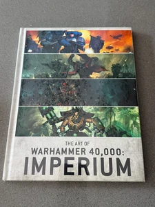 The Art of Warhammer 40000 - Imperium Book - Picture 1 of 3