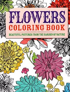Arcturus Coloring Bks.: Blumen Färbung Bk : Schöne Bilder aus dem Garten - Bild 1 von 3