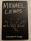 The Blind Side by Michael Lewis (2006, Hardcover) 1st Edition 1st Print Signed