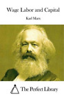 Karl Marx Wage Labor And Capital (Paperback) (Uk Import)
