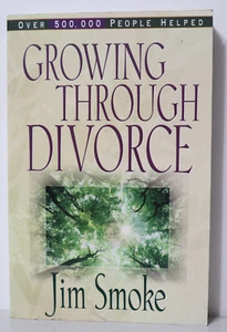 Growing Through Divorce by Jim Smoke (1995) - Picture 1 of 4