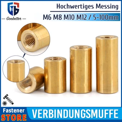 Messing Gewindemuffen M6 Bis M12 Rund Verbindungsmutter Langmutter Distanzmuffe - Bild 1 von 4