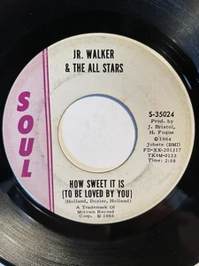 Jr. Walker & The All Stars “How Sweet It Is” Soul 7” 45 VG+ (Copy 1) - Picture 1 of 4
