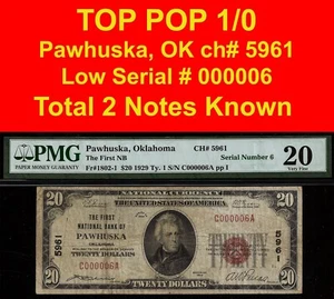 1929 $20 National Currency Pawhuska, OK CH# 5961 PMG 20 Top Pop 1/0 low serial 6 - Picture 1 of 5