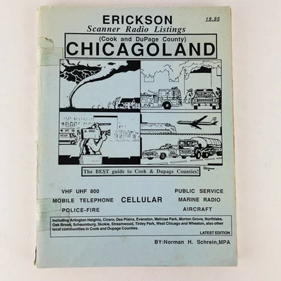 Erickson Communications Scanner Radio Listings Cook/DuPage County (Chicagoland)  - Image 1 of 4
