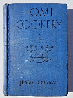 1936 Home Cookery by Jessie Conrad, First Edition/Printing, Jarrolds Publishers - Image 1 of 4