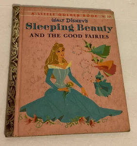 Walt Disney’s Sleeping Beauty & Good Fairies Little Golden Book Copyright 1958 - Picture 1 of 9