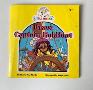 Brave Captain Boldfoot by Ann Martin Cocky's Circle Little Books Kids PB 1993 - Picture 1 of 11