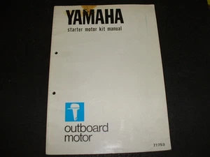 Yamaha 9.9, 15, 20, 25, 30, 40 Outboard Motor - Starter Motor Kit Manual - Picture 1 of 3
