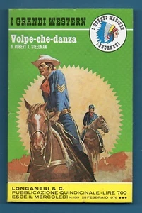 GGN-265-VOLPE-CHE-DANZA-ROBERT J. STEELMAN-I GRANDI WESTERN-1976 LONGANESI N.139 - Foto 1 di 2