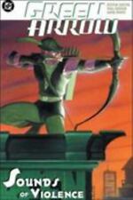GREEN ARROW: Sounds of Violence- Kevin Smith (CLERKS), '03 DC 2nd PB Printing