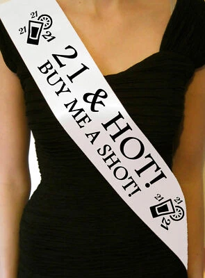 21 & HOT PARTY SASH 21ST BIRTHDAY GOING OUT NIGHT ACCESSORY GIFT BADGE WHITE KEY - Image 1 of 4