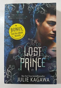 The Lost Prince (2012) Julie Kagawa, Fantasy Romance Novel - Bild 1 von 9