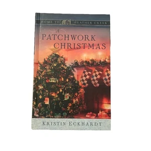 A Patchwork Christmas By Kristin Eckhardt Guidepost Home To Heather Creek - Bild 1 von 2