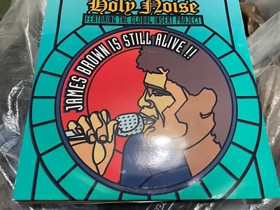 Holy Noise Feat Global Insert Project ‎– James Brown Is Still Alive!! (EX/VG+) - Image 1 of 2