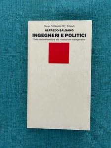 INGEGNERI E POLITICI DALLA RAZIONALIZZAZIONE ALLA RIVOLUZIONE MANAGERIALE - Picture 1 of 7