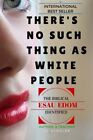 There&#39;s No Such Thing As White People: The Bibl. Scholar&lt;|