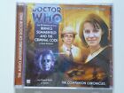 Doctor Who Big Finish CD Companion Chronicles 4.6: Bernice und das Strafgesetzbuch
