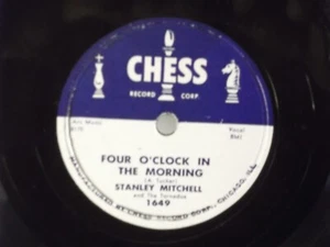 Stanley Mitchell, Chess 1649"Four O'Clock In The Morning"US,10"78RPM,1957 R&B,M- - Picture 1 of 3
