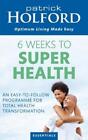 Patrick Holford 6 Weeks To Superhealth (Paperback) (UK IMPORT)