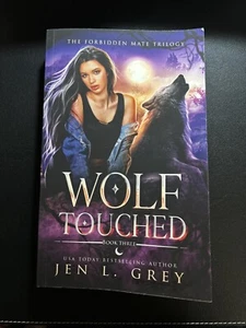 Wolf Touched by Jen L Grey Book 3 The Forbidden Mate Trilogy Free Shipping - Picture 1 of 2