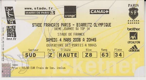 BILLET MATCH DE RUGBY "STADE DE FRANCE 2006 : STADE FRANCAIS / BIARRITZ " - Picture 1 of 1