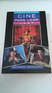 EQUIPO RESEÑA MENSAJERO "CINE PARA LEER 1987"" LIBRO 312 PAGINAS - Imagen 1 de 1