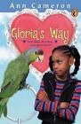 Ann Cameron Lis Toft Gloria's Way (Paperback)