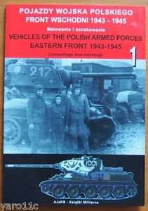 Vehicles of the Polish Armed Forces. Eastern Front 1943-1945 - English ! - Picture 1 of 6