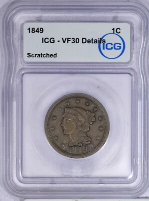 1849 Braided Hair Large Cent 1c ICG VF30 Details - Image 1 of 2