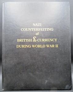 Nazi Counterfeiting Of British £ Currency During World War II By Bryan Burke - Picture 1 of 16