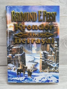 Krondor: The Betrayal The Riftwar Legacy, Feist, Raymond E. Hardback 1st Edition - Picture 1 of 6