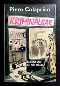 Piero Colaprico, Kriminalbar, Ed. Garzanti, 1999 - Picture 1 of 1