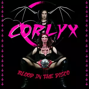 Corlyx - Blood In The Disco - CD - Bild 1 von 1