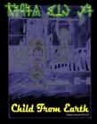 Child From Earth by Nanya Karum Ellis=el (English) Paperback Book