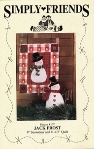 Jack Frost, Stuffed Snowman and Wall Quilt Pattern 107 by Simply Friends - Picture 1 of 2